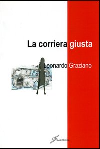 La corriera giusta La corriera giusta