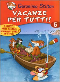 Vacanze per tutti. Ediz. illustrata. Vol. 5 Vacanze per tutti. Ediz. illustrata. Vol. 5
