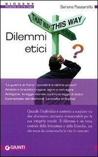 Etica per dilemmi Etica per dilemmi