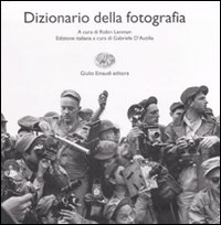 Dizionario della fotografia Dizionario della fotografia