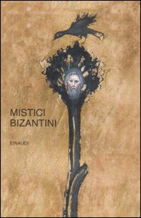 Mistici bizantini Mistici bizantini