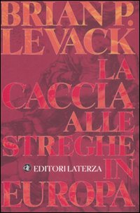 La caccia alle streghe in Europa La caccia alle streghe in Europa