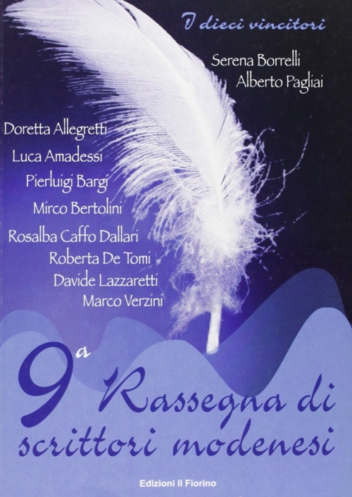 Nona Rassegna di scrittori modenesi. Nona Rassegna di scrittori modenesi.