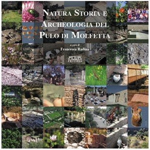Natura, archeologia e storia del Pulo di Molfetta Natura, archeologia e storia del Pulo di Molfetta