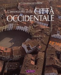 L'invenzione della città occidentale