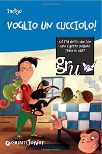 Voglio un cucciolo!