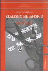 Realismo metafisico e montale Realismo metafisico e montale