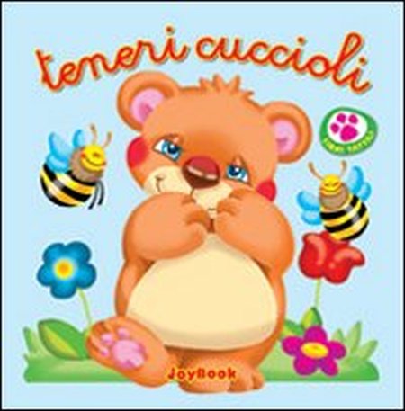 Teneri cuccioli. Ediz. illustrata Teneri cuccioli. Ediz. illustrata