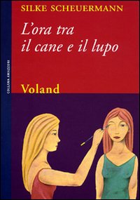 L'ora tra il cane e il lupo L'ora tra il cane e il lupo