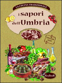 I Sapori dell'Umbria I Sapori dell'Umbria
