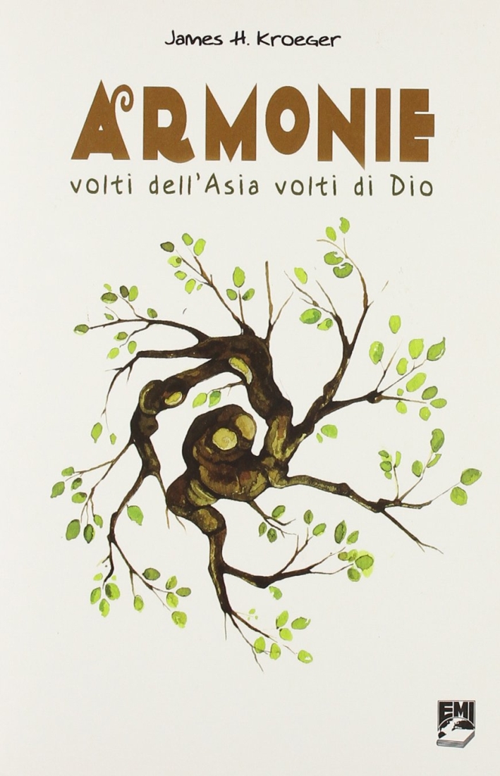 Armonie. Volti dell'Asia volti di Dio Armonie. Volti dell'Asia volti di Dio