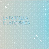 La farfalla e la formica La farfalla e la formica