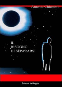 Il bisogno di separarsi Il bisogno di separarsi