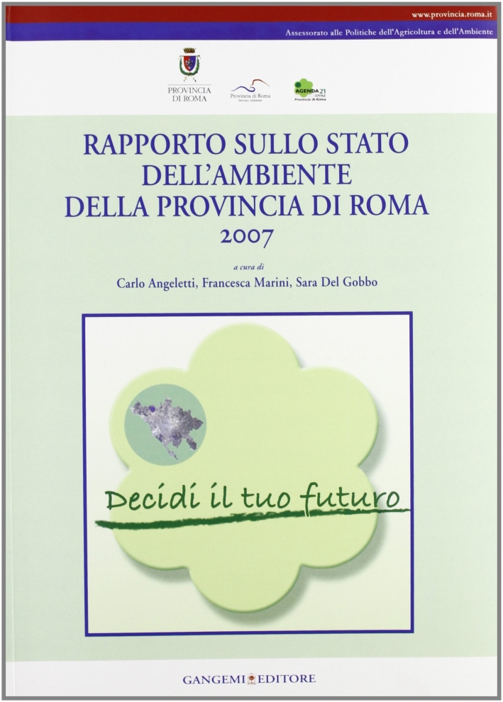 Rapporto sullo stato dell'ambiente della Provincia di Roma Rapporto sullo stato dell'ambiente della Provincia di Roma
