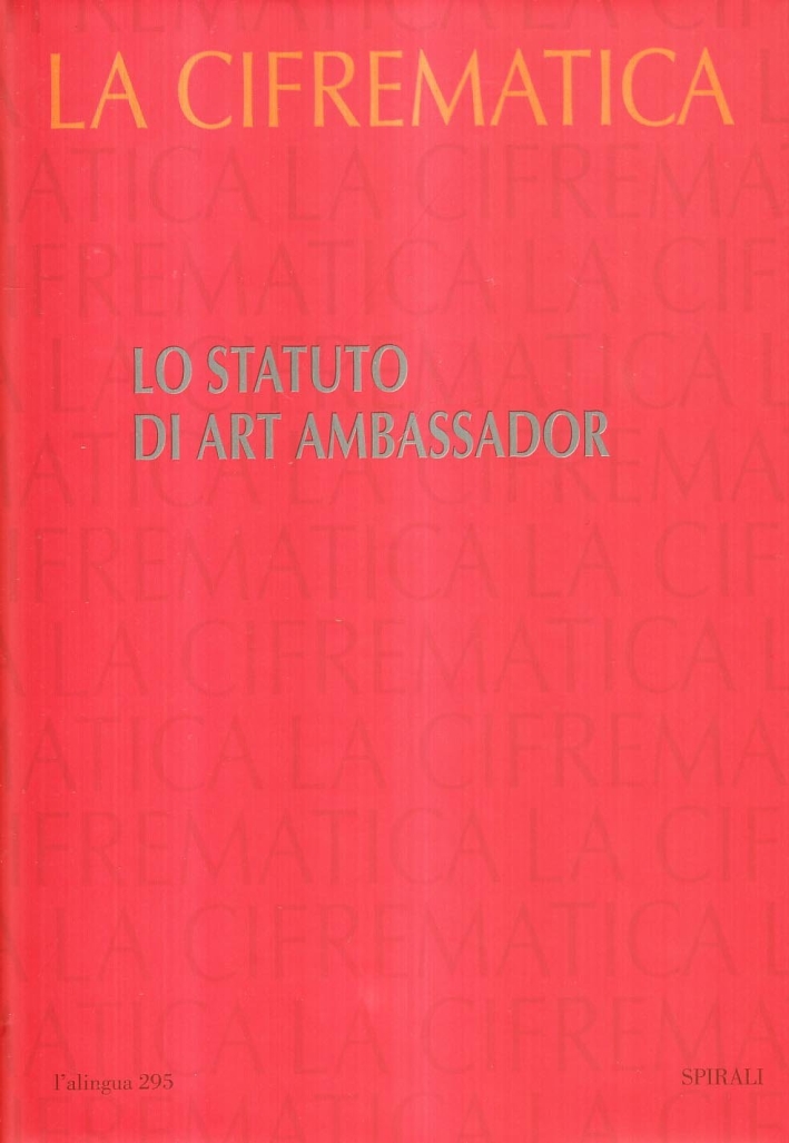 Lo statuto di art ambassador Lo statuto di art ambassador