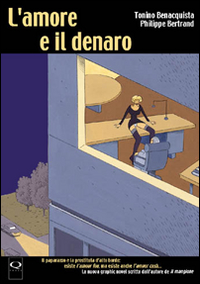 L'amore e il denaro L'amore e il denaro