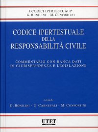 Codice ipertestuale della responsabilità civile. Con CD-ROM