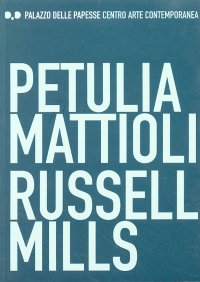 Petulia Mattioli. Russel Mills. Hold