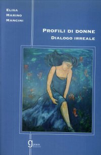 Profili di donna. Dialogo irreale