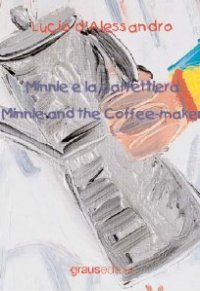 Minnie e la caffetteria. Minnie and the coffe-maker