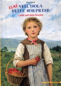 Elke nel paese delle sorprese