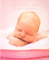 I miei primi cinque anni (femmina)