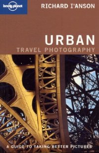 Urban photography. Guide to taking better pictures