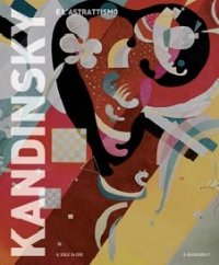 Kandinsky e l'astrattismo