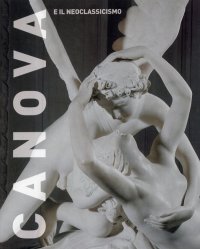 Canova e il Neoclassicismo