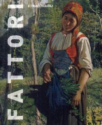 Fattori e i Macchiaioli