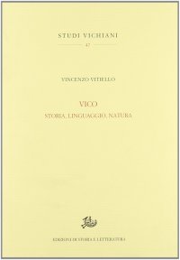 Vico. Storia, linguaggio, natura
