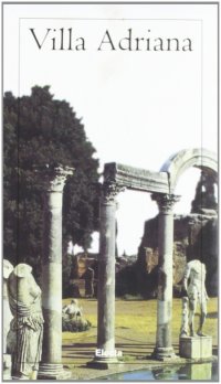 Villa Adriana. Cartoguida