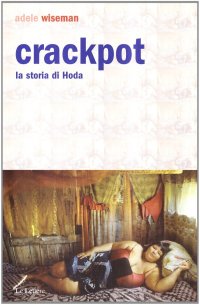 Crackpot. La storia di Hoda