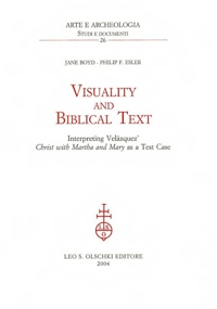 Visuality and biblical text interpreting Velazquèz' Christ. With Martha and Mary as a test case