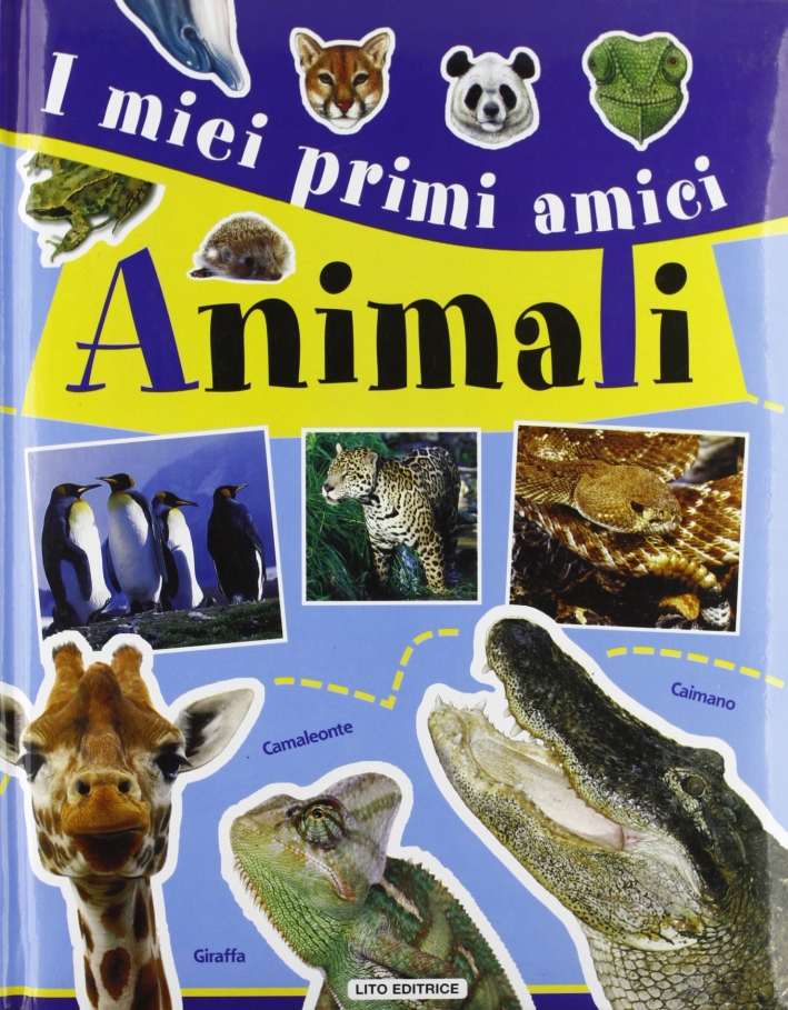 I miei primi amici animali I miei primi amici animali