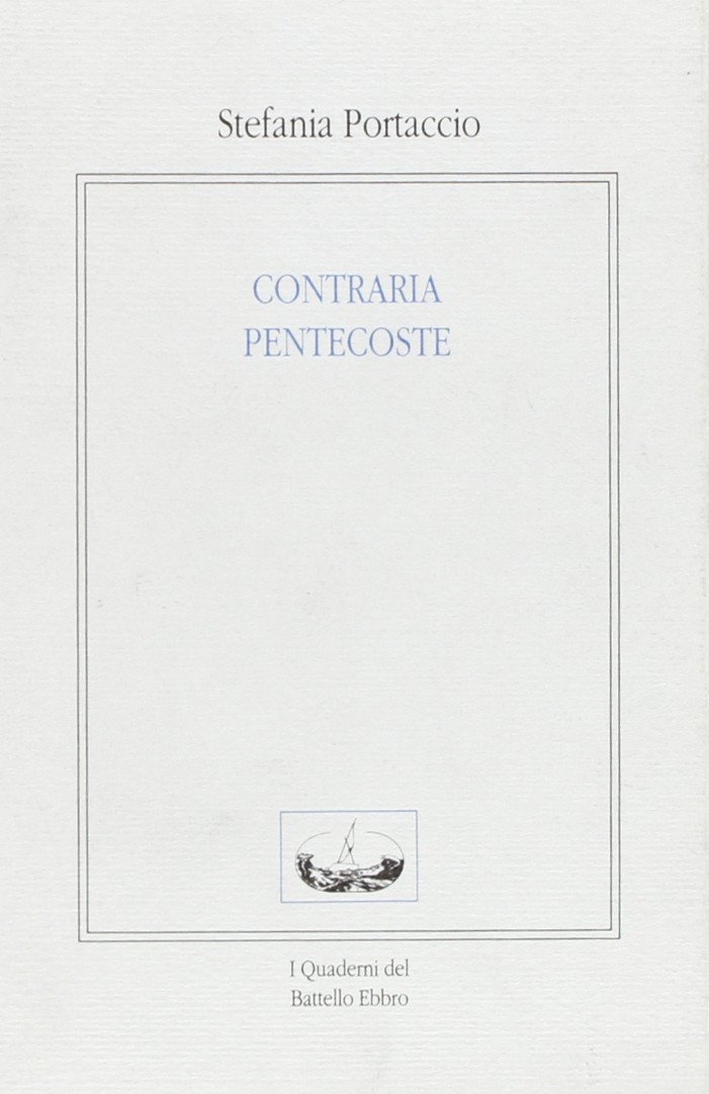 Contraria Pentecoste Contraria Pentecoste