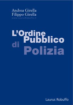 L'ordine pubblico di polizia L'ordine pubblico di polizia