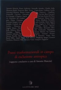 Prassi trasformazionali in campo di esclusione antropica