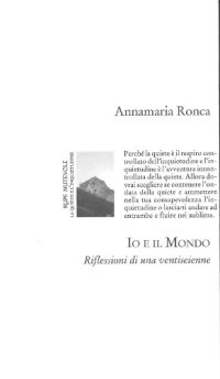 Io e il mondo. Riflessioni di una ventiseienne
