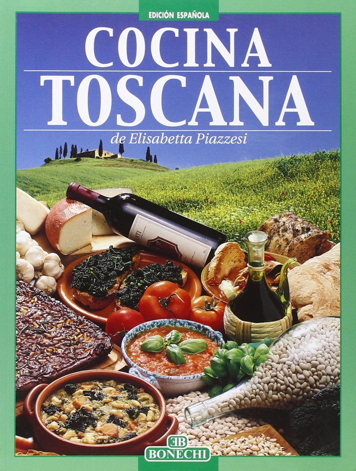 Cocina toscana. Ediz. illustrata Cocina toscana. Ediz. illustrata