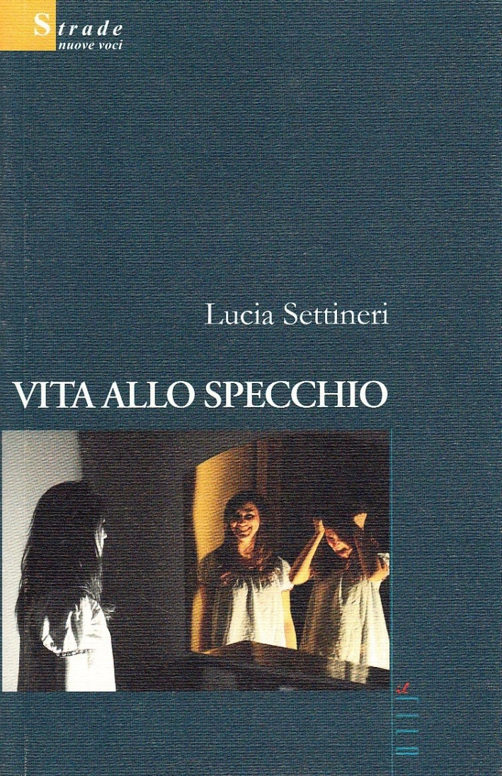 Vita allo specchio Vita allo specchio