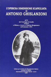 L'operosa dimensione scapigliata