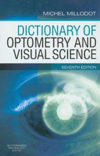 Dictionary Of Optometry & Visual Science