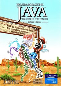 Programmazione Java. Vol. 2: Tecniche avanzate