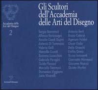 Gli scultori dell'Accademia delle Arti del Disegno
