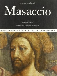 L'opera completa di Masaccio