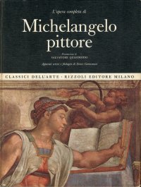 L'Opera Completa di Michelangelo Pittore