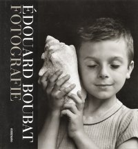 Édouard Boubat. Fotografie