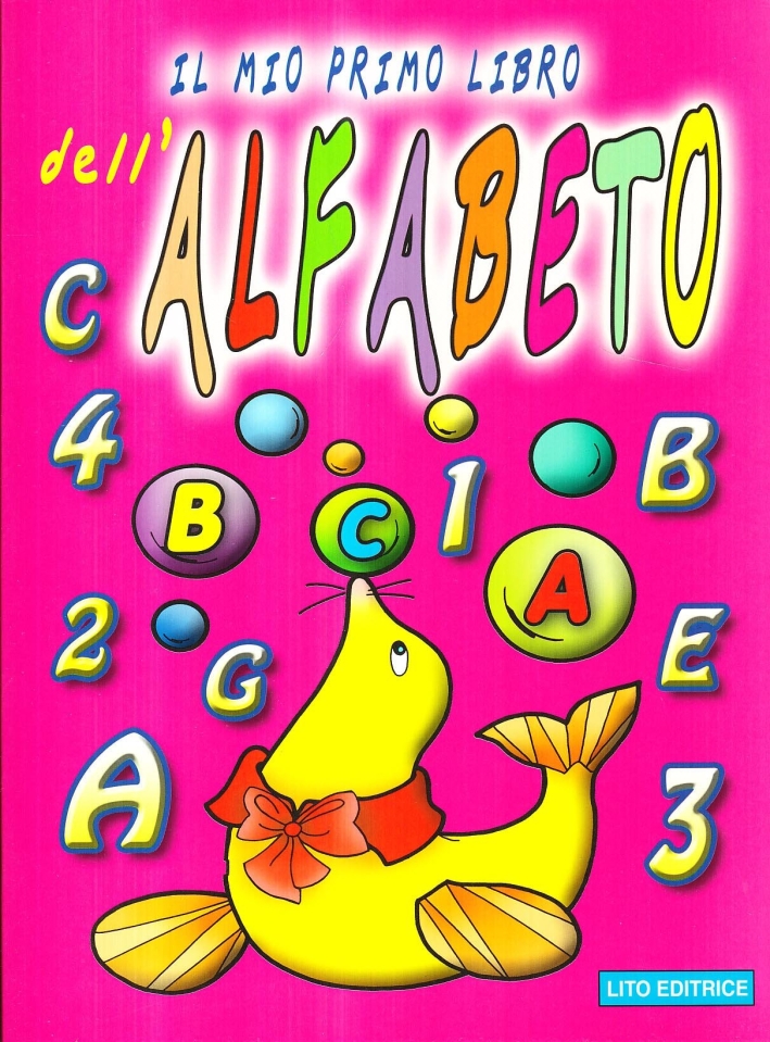 Il mio primo libro dell'alfabeto. Ediz. illustrata Il mio primo libro dell'alfabeto. Ediz. illustrata