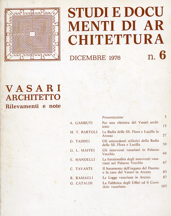 Vasari architetto. Rilevamenti e note Vasari architetto. Rilevamenti e note